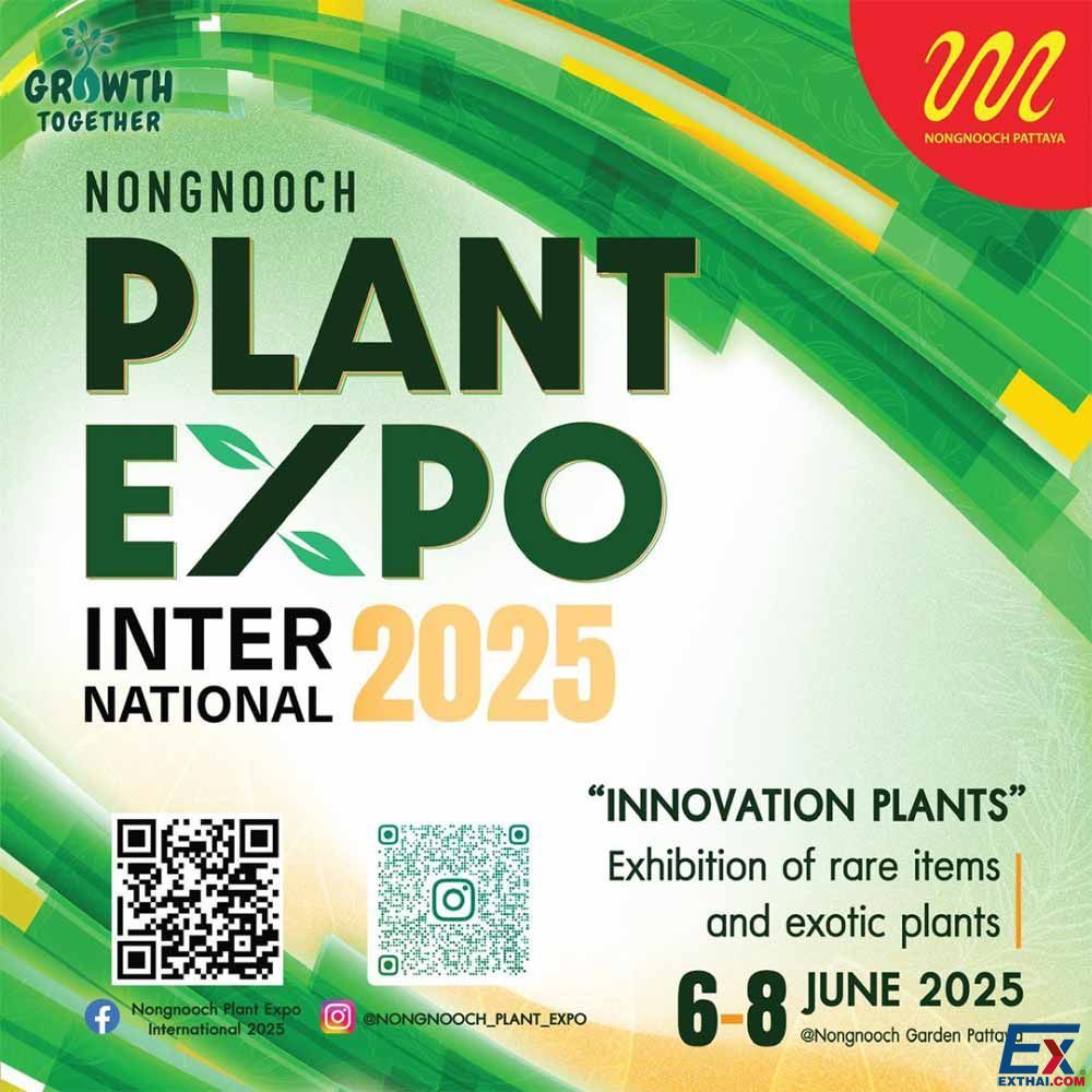 日期:2025年6月6日-8日  Nongnooch Plant Expo International