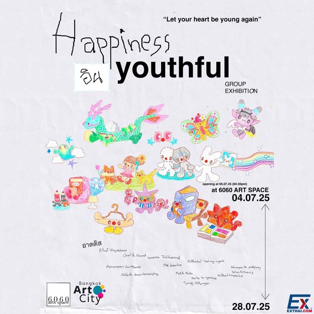 2025年7月4日-28日 Happiness is Youthful