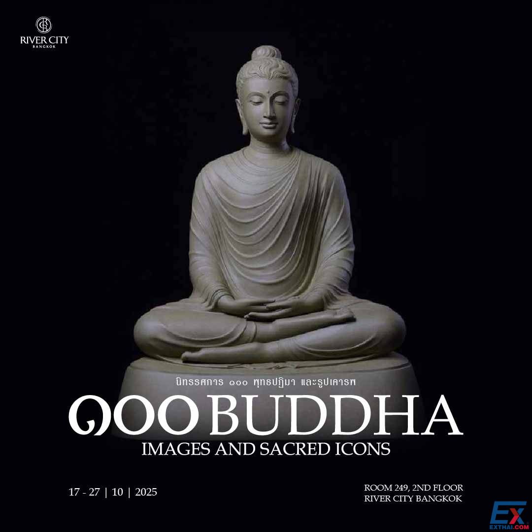 2025年10月17日-27日 100 BUDDHA IMAGES AND SACRED ICONS